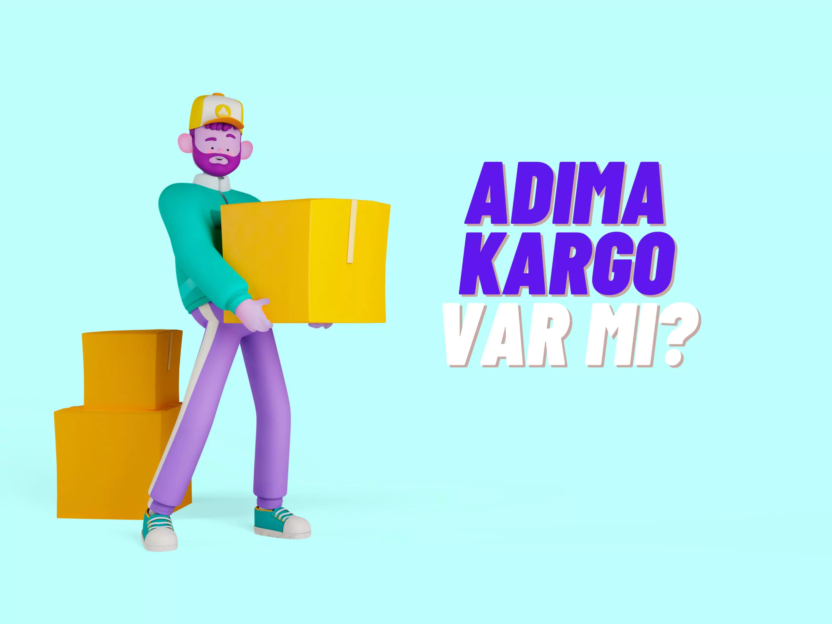 adıma kargo var mı