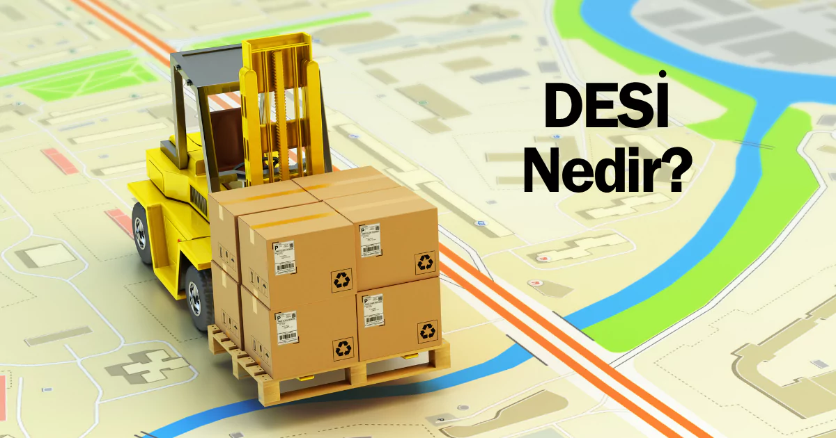 Desi nedir? Kg desi nedir? Kargoda koli, deri gibi malzemelerde nasıl değişir? Desiyi az göstermek için ne yapmalı?