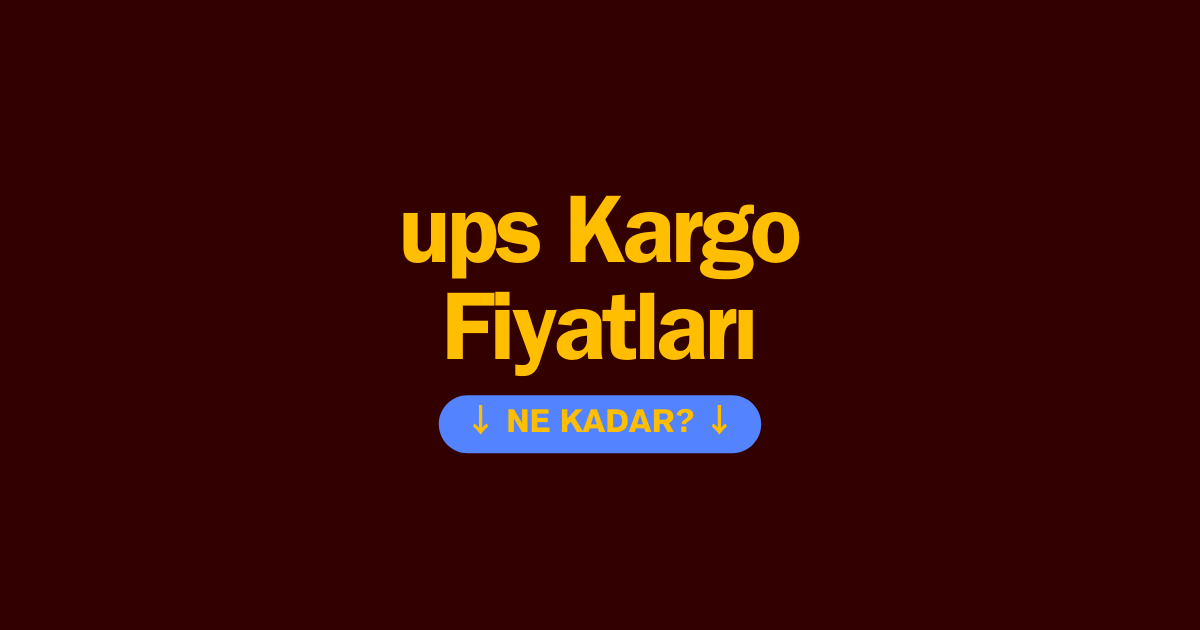 ups Kargo fiyatlandırması nasıl? ups Kargo ücret hesaplama neye göre yapılır? ups Türkiye kargo fiyatları için tıklayın